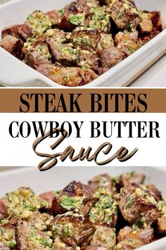 steak bites cowboy butter sauce in a white bowl with the title overlay above it