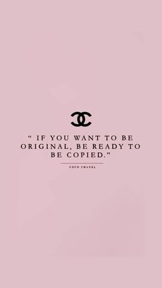 a pink background with the quote if you want to be original, be ready to be coffee