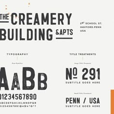 some type of font and numbers on a piece of paper that says the creamery building