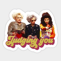 the golden girls judging you sticker