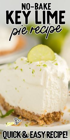 Key Lime Pie Key Lime Pie Recipe No Bake, Lime Dessert Recipes, Key Lime Recipes, Key Lime Desserts, Key Lime Pie Easy, Key Lime Pie Recipe, Homemade Graham Cracker Crust, Lime Desserts, Lime Pie Recipe