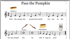 a sheet with music notes and pictures of musical instruments on it, including the words pass the pumpkin