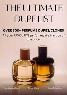 🌟 Unlock Affordable Luxury: 300+ Perfume Dupes at Your Fingertips! 🌟 Transform your fragrance collection with our exclusive Perfume Dupe List, featuring over 300 of the most popular perfumes at a fraction of the price! 💖 This carefully curated list includes affordable options, including exquisite Arab perfumes and delightful body mists, all designed to mimic your favorite high-end scents. What's Included: ✨ Extensive Selection: Discover a wide range of 300+ dupes that capture the essence of your beloved fragrances. Say goodbye to overspending and hello to stunning scents that won't break the bank! 🔍 Alphabetical Organization: Our list is organized alphabetically for effortless navigation, making it easy to find your favorite perfumes quickly. Whether you're seeking floral, fruity, or m Perfume Duplicates, Popular Perfumes Woman, Best Cheap Perfume, Affordable Perfume, Perfume For Women Top 10, Zara Fragrance, Cheap Perfume, Popular Perfumes, Fragrances Perfume Woman