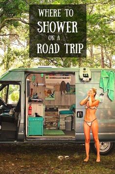 a woman standing in front of a van with the words where to shower on a road trip