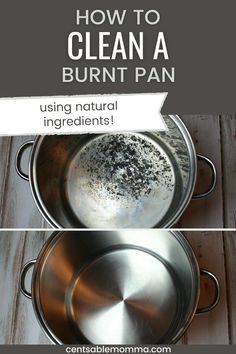 how to clean a burnt pan using natural ingredients from the bottom and on top