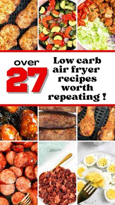 over twenty air fryer recipes that are worth repeating to the grilling process, including meats and veggies