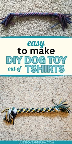 an easy to make diy dog toy out of t - shirts