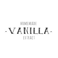 the words, home made vanilla exact are written in black ink on a white background