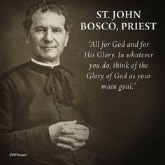 st john bosco priest quote about god and his glory