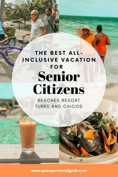 the best all - inclusive vacation for senior citizens beaches resort tuks and cayos