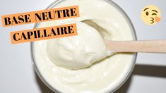 DIY│ BASE NEUTRE CAPILLAIRE KARITÉ-RICIN (fait maison) : À PERSONNALISER /TOUS TYPES DE CHEVEUX Body Butter, Butter, Quick Saves