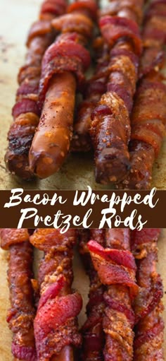 bacon wrapped pretzel rods on a cutting board with the words bacon wrapped pretzels