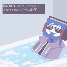 an image of a cartoon character in the bathtub with headphones on and text reading discord today at 8 30m gamer boy birthday