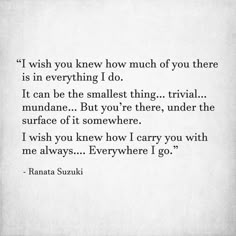 an image of a quote that says, i wish you knew how much if you were there