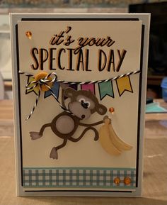 a handmade card with a monkey holding a banana and it's your special day