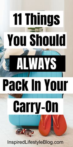 Photo shows carry on bag in background with text over image that says: "11 things you should always pack in your carry-on" Travel List Packing For Women Carry On, Tsa Packing List, What To Bring To Airport, What To Pack In Carry On For Long Flight, What To Pack For The Plane Carry On Bag, Long Flight Essentials Carry On Packing, Checklist For Traveling Packing Lists, What To Carry On A Plane, What's In My Carry On