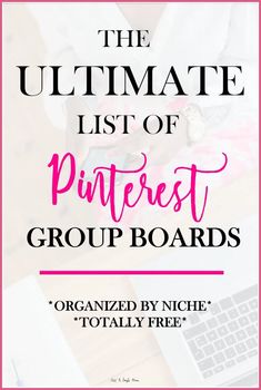 the ultimate list of pinterest group boards