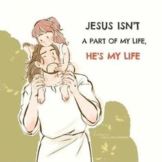 jesus isn't a part of my life, he's my life