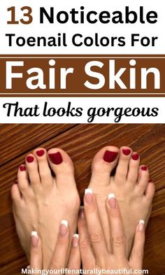 ☀️💅 Cool Summer Nail Ideas for Sunny Days! Best Toenail Color For Summer, Nails For Fair Skin, Toenail Color Ideas, Pedicure Colors For Pale Skin, Best Nail Colors For Fair Skin, Nail Color For Fair Skin, Toenail Polish Colors, Toenail Color, Toenail Colors