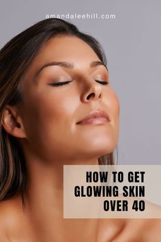 How To Even Out Skin Tone, Best Makeup For Aging Skin, Skin Care Routine 50s Anti Aging, Great Skin, Glow Up At 40, Makeup For 40 Year Olds, Glowing Skin Makeup, Makeup Color Corrector, Glowing Skin Secrets