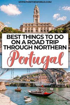 Northern Portugal travel itinerary: The best 7-day road trip Portugal Itinerary, Northern Portugal, Cancun Trip, Road Trip Packing, Eastern Europe Travel, Europe Trip Itinerary, International Travel Tips, Road Trip Hacks, Road Trip Planning