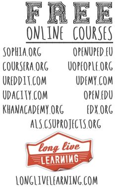 a poster with the words free online courses and other things to do in front of it