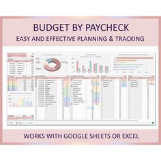 a poster with the words budget by paycheck easy and effective planning & tracking works with google sheets or excel