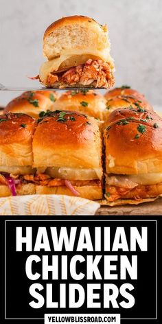 hawaiian chicken sliders stacked on top of each other with text overlay that reads, hawaiian chicken sliders