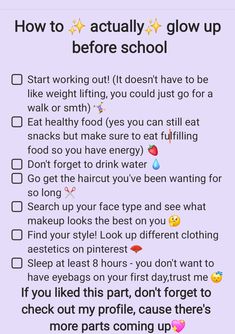 #glowup #glowuptips #backtoschoolideas #glowupchecklist #glowupforreal #healthyliving #summer #healthcare #selfcare Glow Up Ideas For School, Glow Up Tips For School, Tips For School, Routine School, Morning Routine School, School Morning, Teen Advice, Eat Snacks, Girl Advice