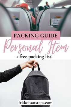 a person holding a backpack with the text packing guide personal item and free packing list