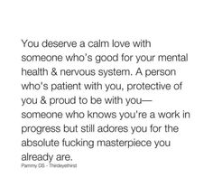 It takes someone special to be this person. Its means that theyve done the internal work on themselves to understand where truama & pains comes from. Affection Quotes, Realization Quotes, Morning Thought, Person Quotes, Love Is, Healing Quotes, Nervous System