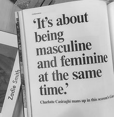 an open book with the words it's about being masculine and feminine at the same time