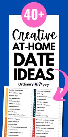 a poster with the words creative at home date ideas