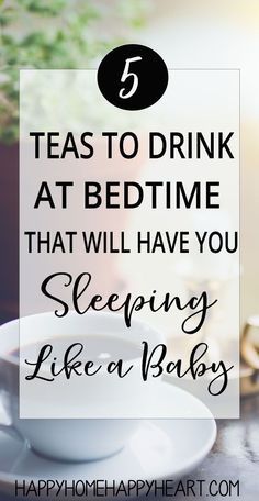 Best Tea For Sleep, Teas To Drink, Tea Before Bed, Sleep Drink, Low Estrogen Symptoms, Best Herbal Tea, Snoring Remedies, Sleep Tea, Sleep Remedies