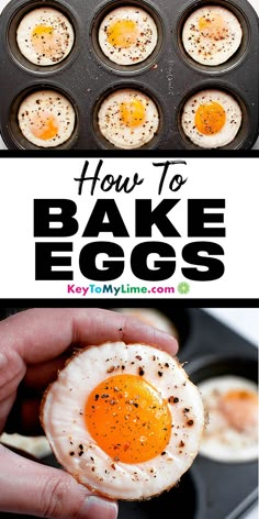 how to bake eggs in a muffin tin with text overlay that reads, how to bake eggs