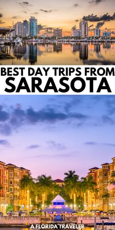 the best day trips from sarasoa, florida are on this postcard and it's time to go