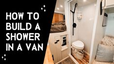 the interior of an rv with text overlaying how to build a shower in a van