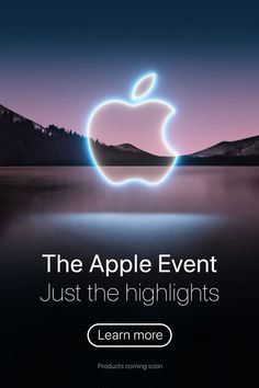 an apple event poster with the words,'just the highlights learn more'on it