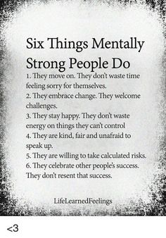 a sign that says six things mentally strong people do in front of a black and white background