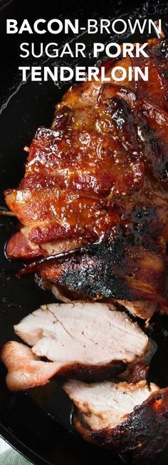 bacon and brown sugar pork tenderloin in a skillet with text overlay