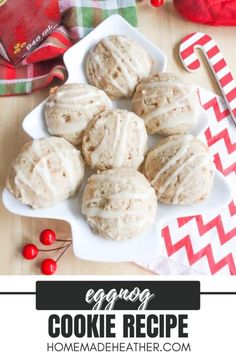 cookies on a white plate with candy canes in the background and text overlay that reads eggnog cookie recipe