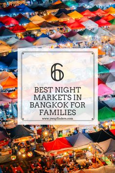 colorful umbrellas with the words best night markets in bangkok for families