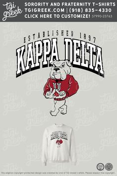 a white sweatshirt with the words kapa delta on it and an image of a bulldog holding