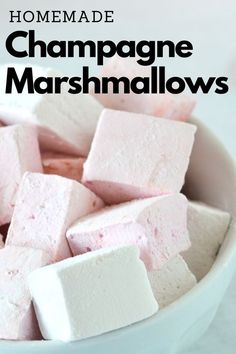 marshmallows in a white bowl with text overlay that reads homemade champagne marshmallows