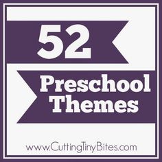 the words 52 preschool themes are in purple and white with an arrow pointing to it