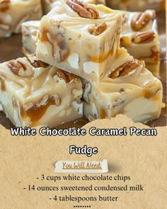 white chocolate caramel pecan fudge