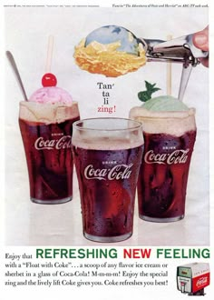 an advertisement for coca cola with three glasses filled with ice cream and two cherry cokes