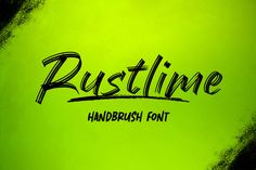 Rustlime - Brush Font, Script and Handwritten ft. brush & textured - Envato Download Fonts, How To Memorize Things, Make It Yourself, Bring It On