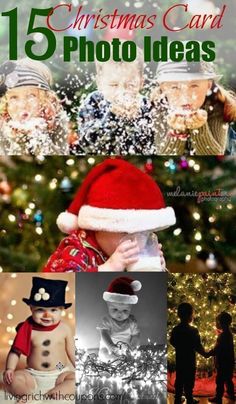 christmas card with photos and text that reads, 15 christmas card photo ideas