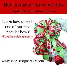 How to Make a Layered Bow By Hand | Digital Download - Designer DIY Multi Ribbon Bow Tutorial, Tree Ribbon Tutorial, Ribbon Bow Tutorial, Creative Oil Painting, Bow Making Tutorials, Wreath Kits, Layered Bow, Homemade Bows, Arts And Crafts For Adults